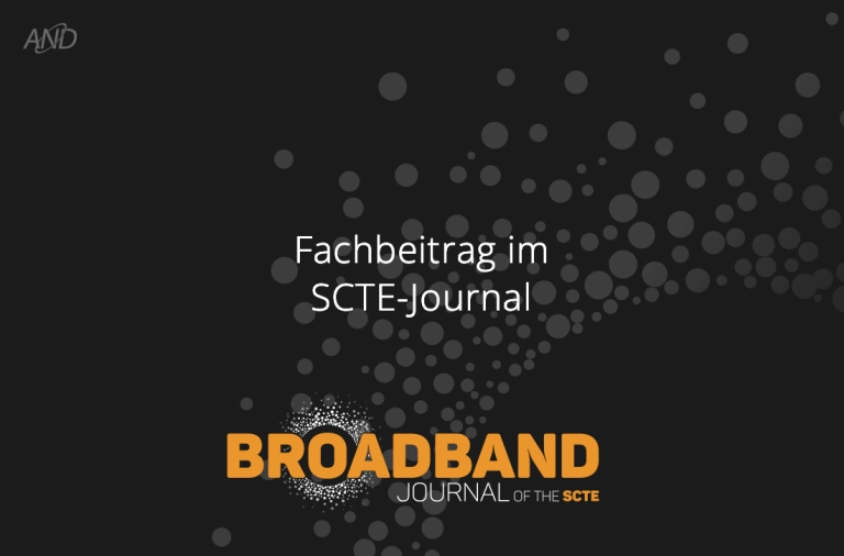 Dunkles Titelbild mit dem Schriftzug "Fachbeitrag im SCTE-Journal" und dem Logo des Magazins Broadband, Journal of the SCTE
